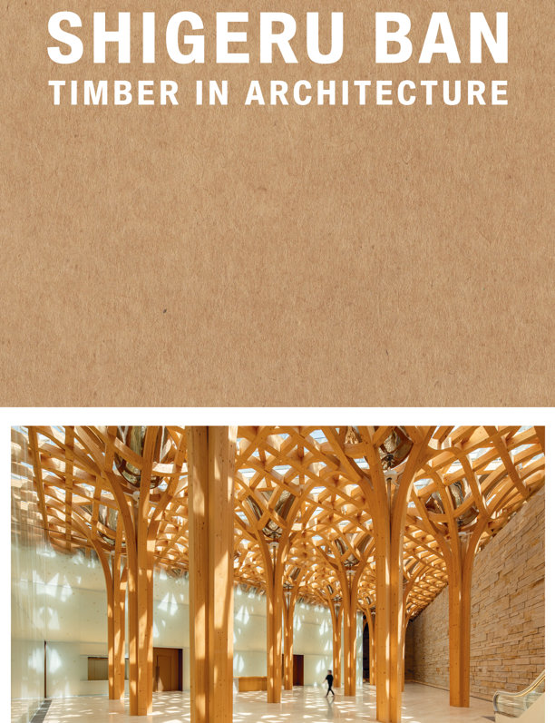 El ganador del Premio Pritzker Shigeru Ban honra a la madera en su nuevo libro