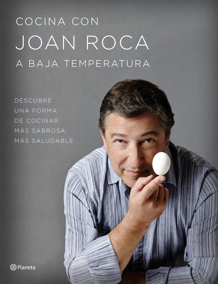 portada del libro 'Cocina con Joan Roca a baja temperatura' (Planeta)