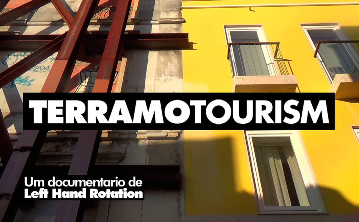 colectivo artístico Left Hand Rotation Terramoutourism ciclo de cortometrajes Arquitectura en Corto