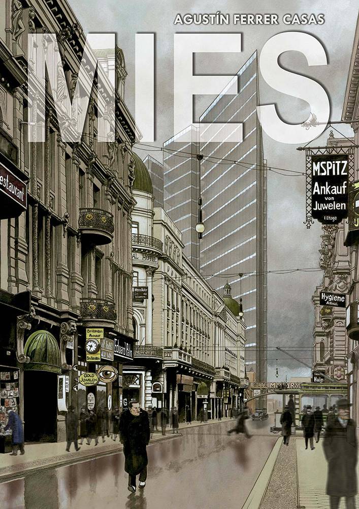 PORTADA MIES. [07] Mies, Agustín Ferrer Casas, Grafito Editorial