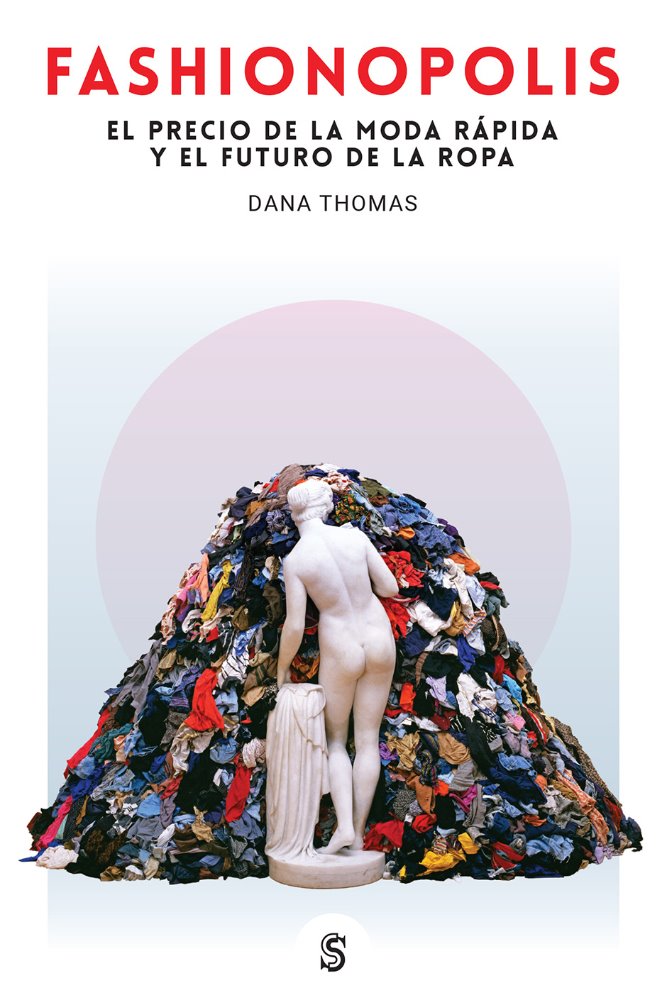 Fashionpolis de Dana Thomas de la editorial Superflua