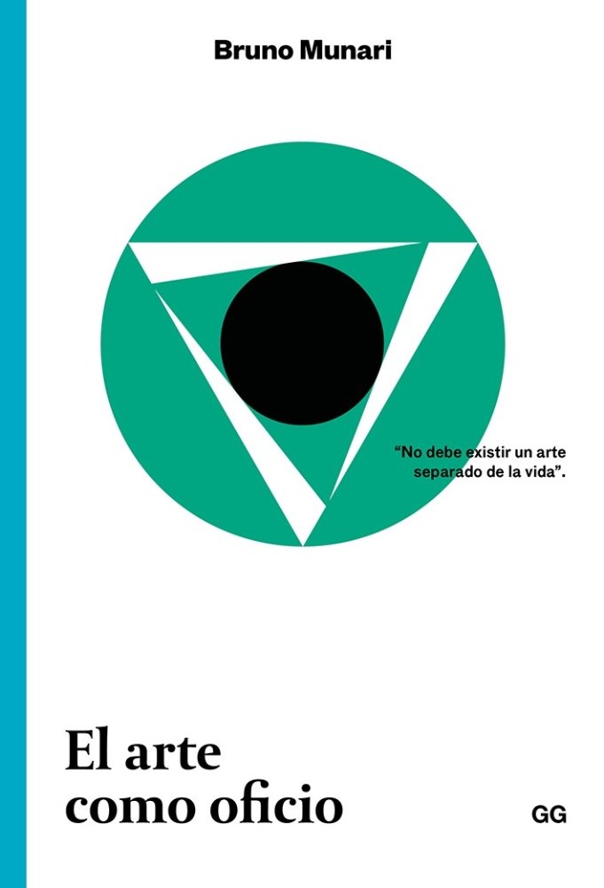El arte como oficio de Bruno Munari Editorial Gustavo Gili