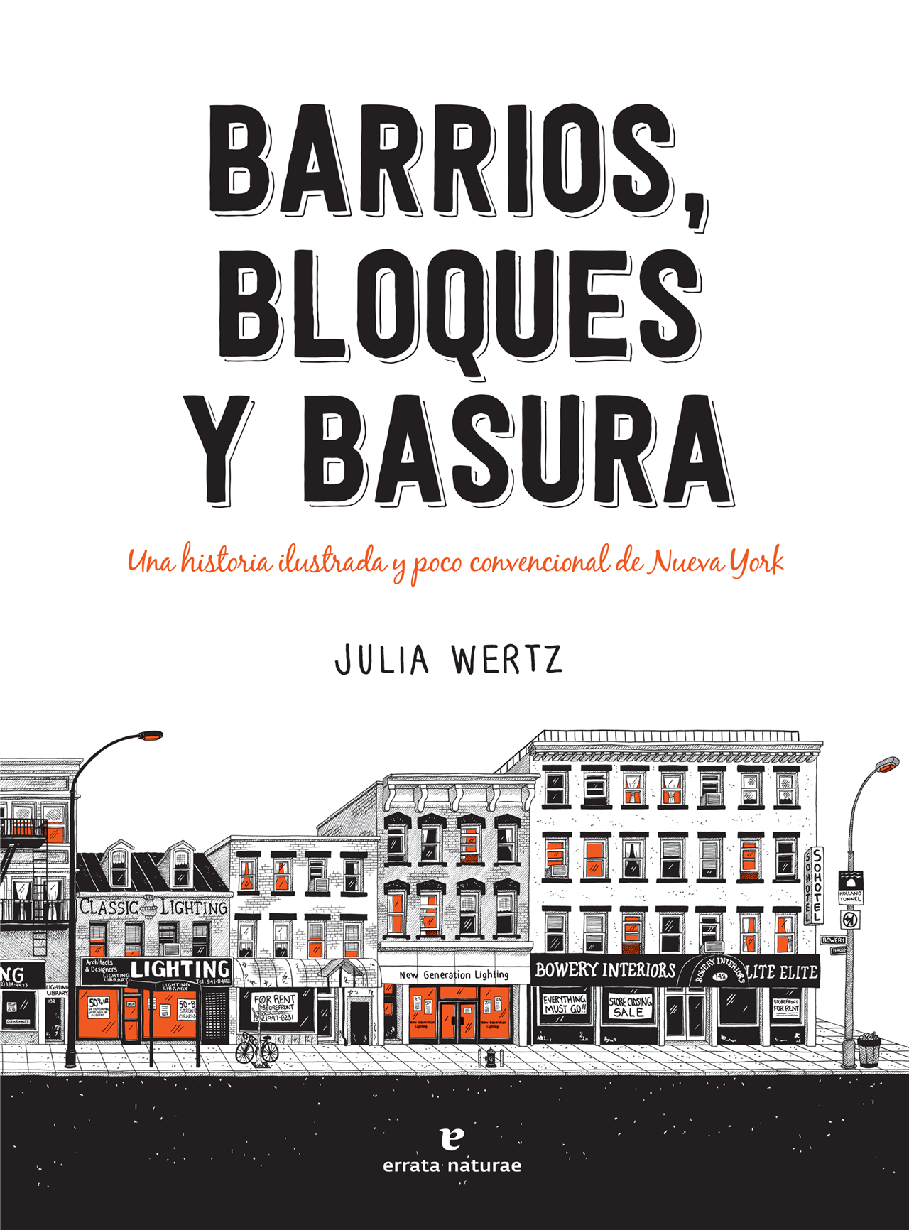 Julia Wertz nos muestra la evolución del Nueva York real, el de sus auténticos habitantes.