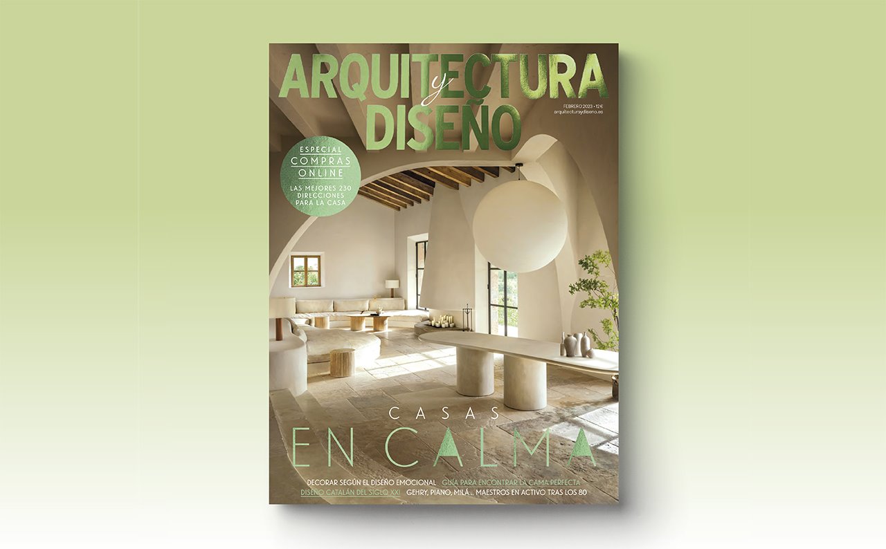 Casas en calma. El número de febrero de 2023 de Arquitectura y Diseño